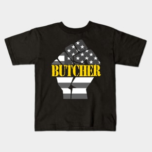 Butcher job independent day Kids T-Shirt